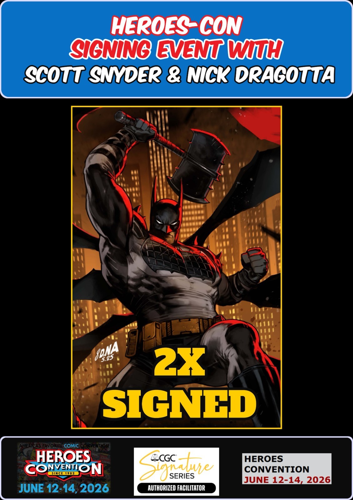 ABSOLUTE BATMAN #21 NAKAYAMA  SNYDER/DRAGOTTA SIGNED HEROES-CON PRESALE NM/COA