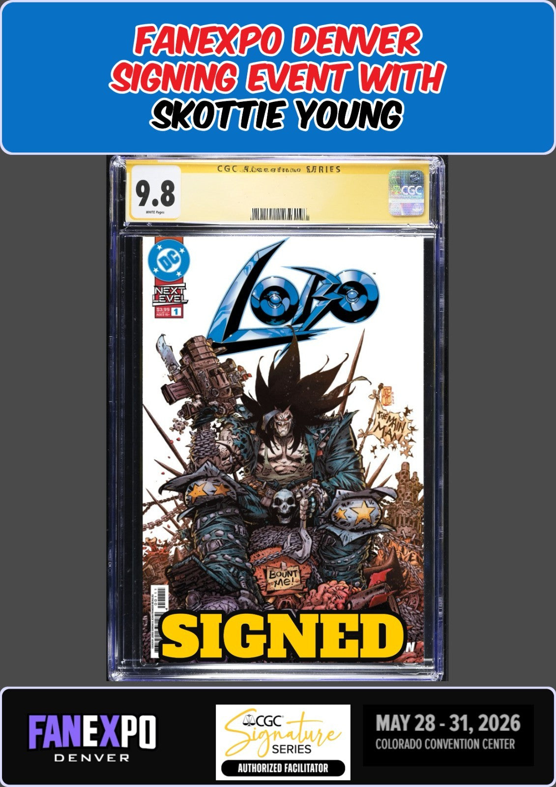 LOBO #1 JORGE CORONA MAIN CGC SS 9.8 SKOTTIE YOUNG SIGNING PRESALE