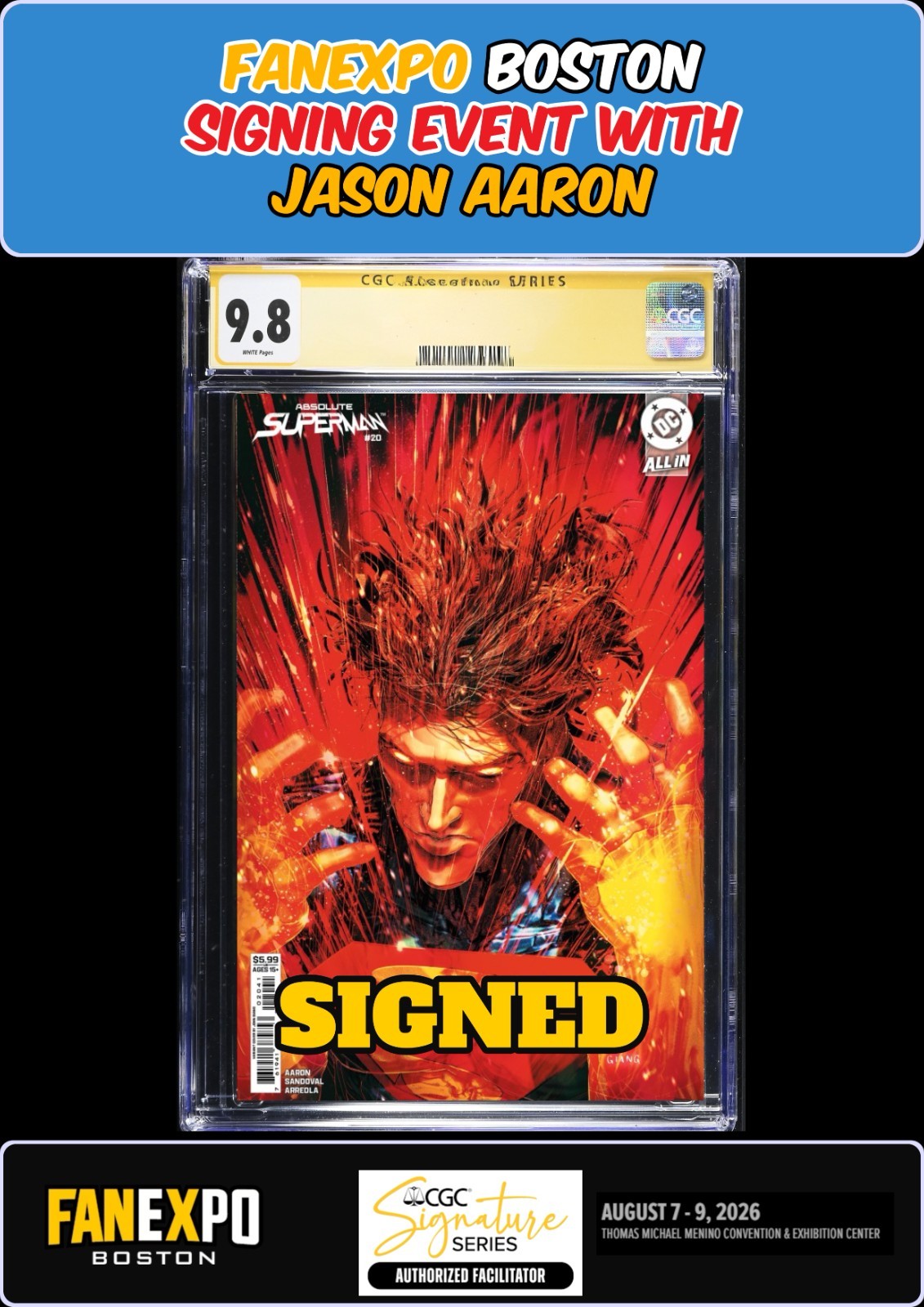 ABSOLUTE SUPERMAN #20 GIANG CGC SS 9.8 JASON AARON SIGNED FANEXPO BOSTON PRESALE