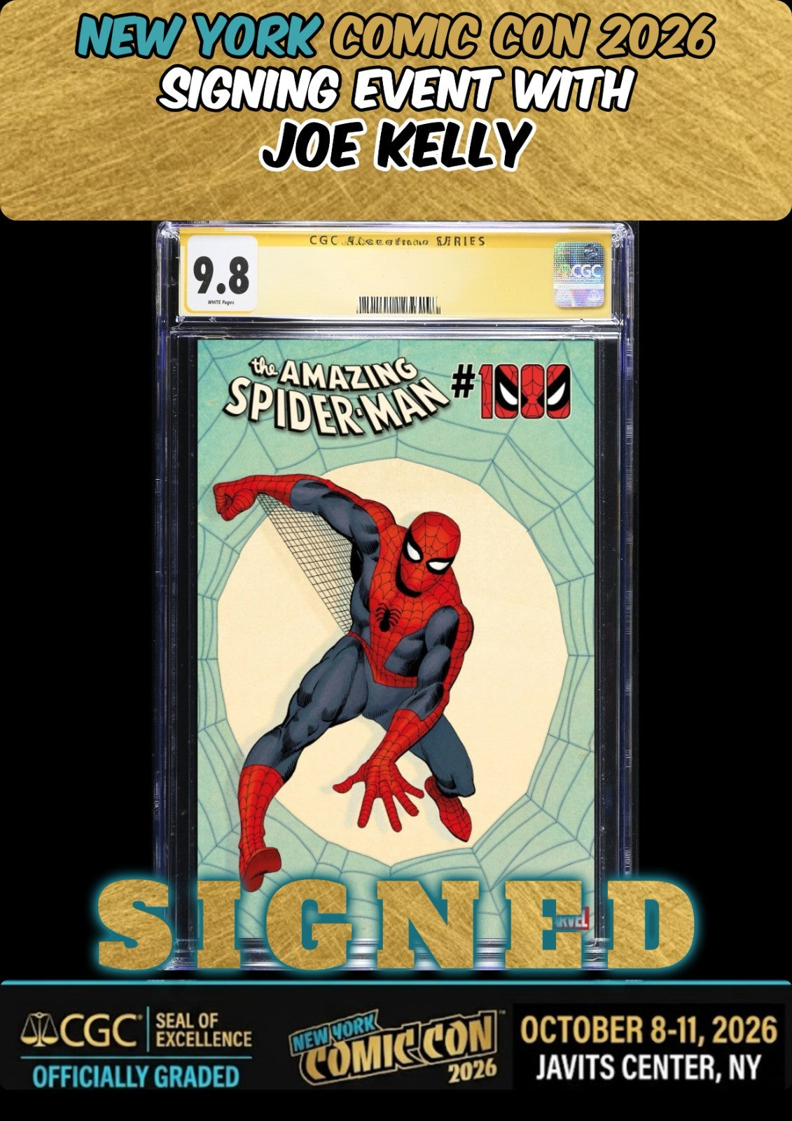 AMAZING SPIDER-MAN #1000 STEVE DITKO CGC SS 9.8 SIGNED JOE KELLY NYCC PRESALE