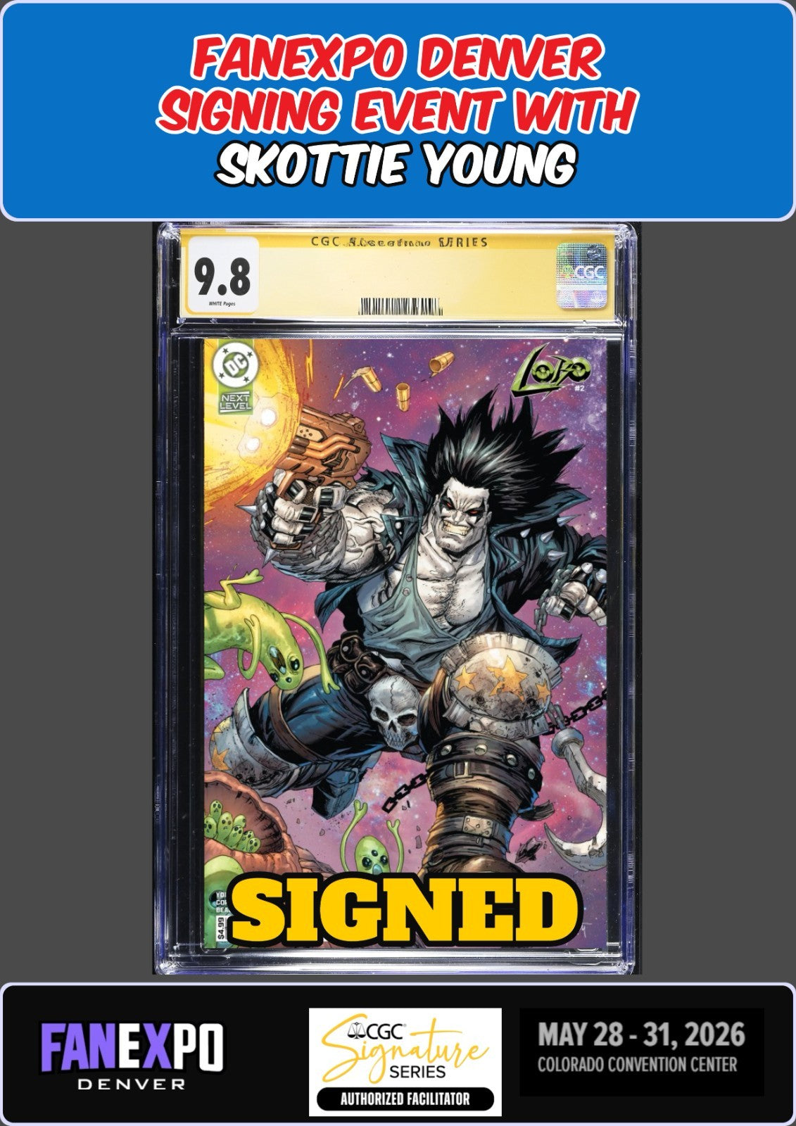 LOBO #2 TYLER KIRKHAM VARIANT CGC SS 9.8 SKOTTIE YOUNG SIGNING PRESALE