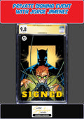 BATMAN #3 FOIL VARIANT CGC SS 9.8 JORGE JIMENEZ SIGNED PRIVATE SIGNING PRESALE