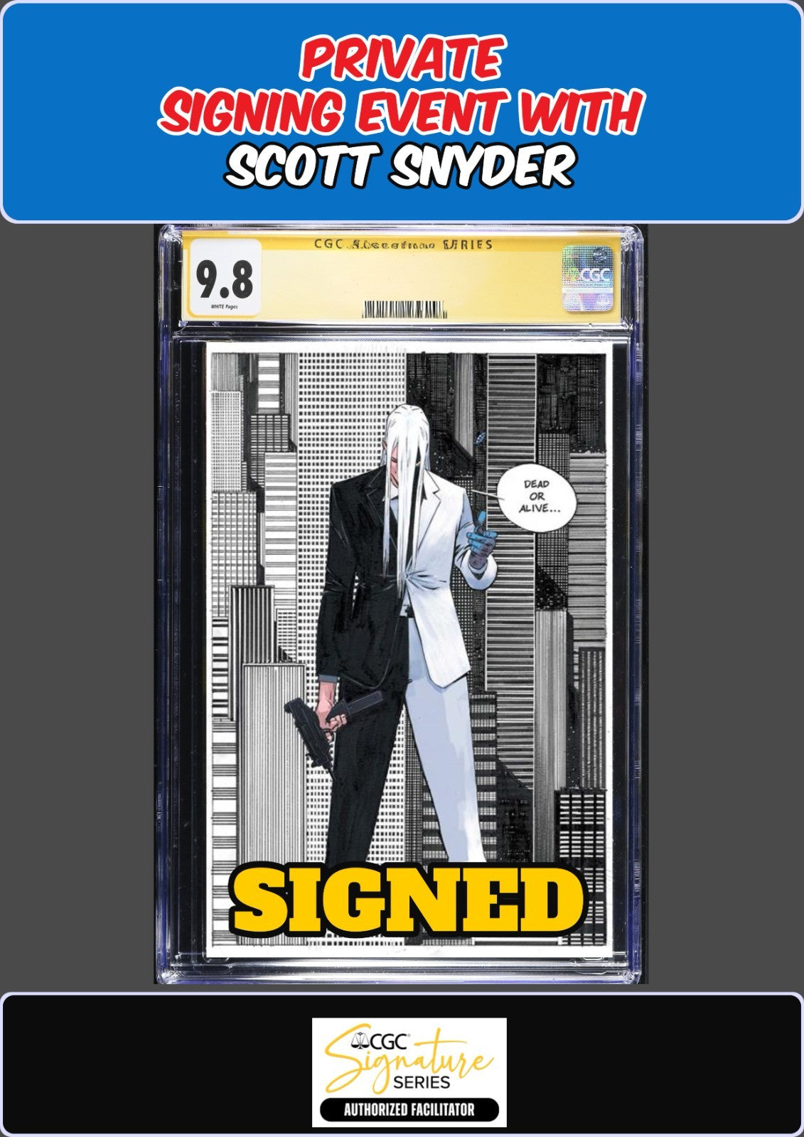 ABSOLUTE BATMAN #21 NICK DRAGOTTA CGC SS 9.8 SCOTT SNYDER SIGNING PRESALE