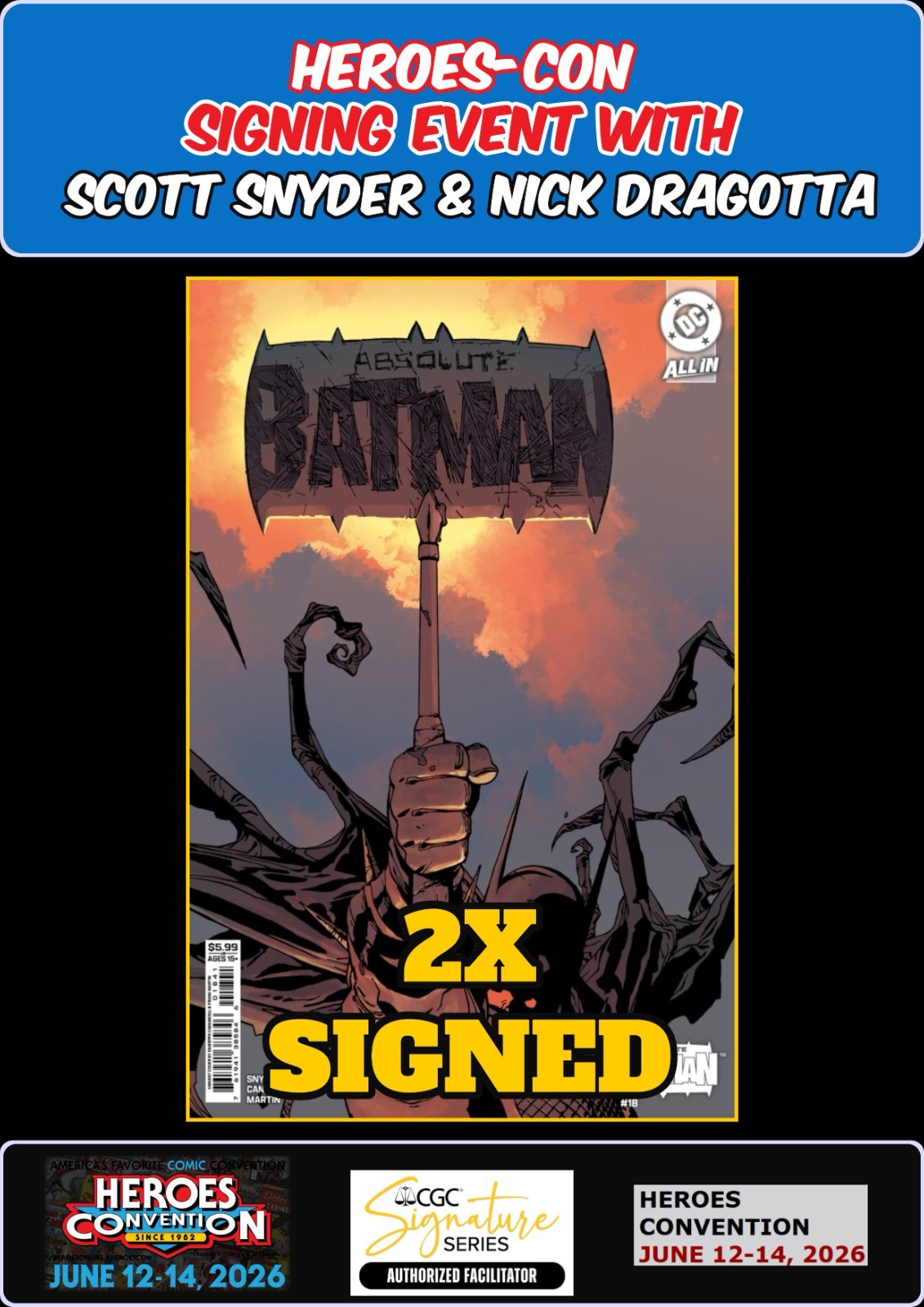 ABSOLUTE BATMAN #18 CAMUNCOLI SIGNED SNYDER/DRAGOTTA HEROES-CON PRESALE NM/COA