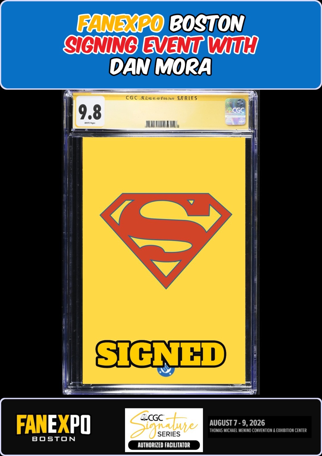 SUPERMAN #36 SYMBOL CGC SS 9.8 DAN MORA SIGNED FANEXPO PRESALE