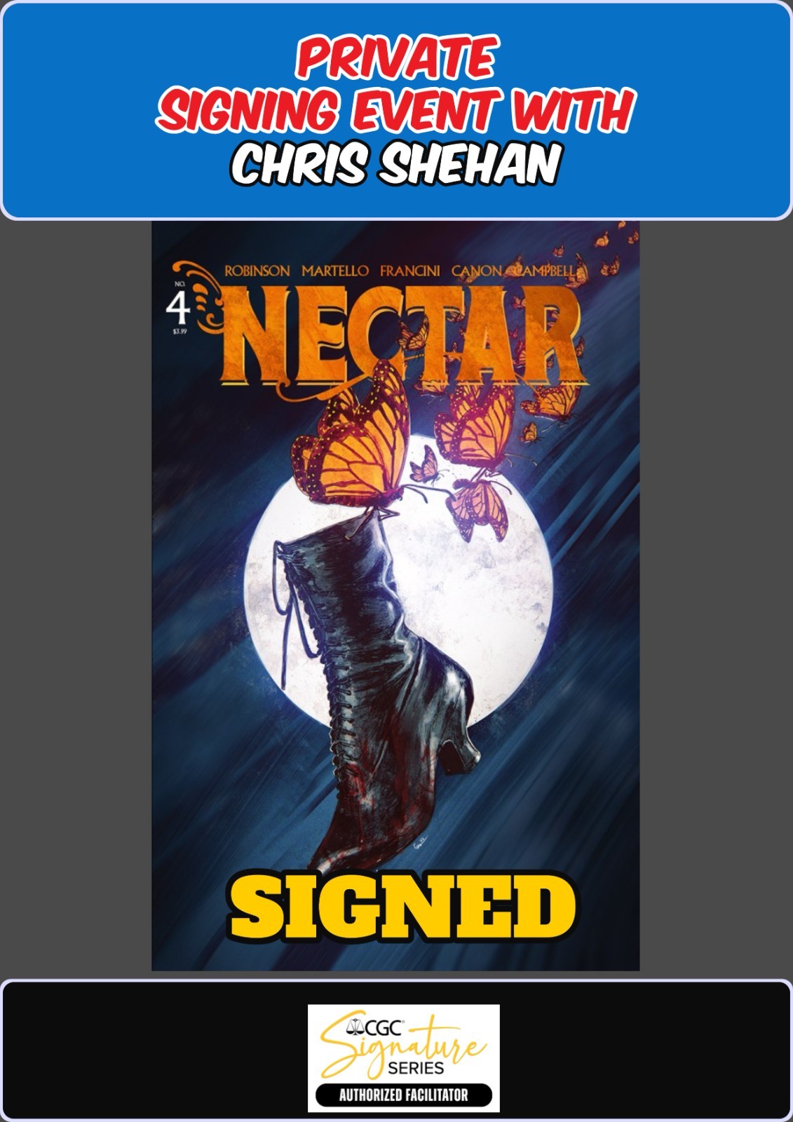 NECTAR #4 VAULT 1ST PRINT PRIVATE SIGNING CHRIS SHEHAN PRESALE RAW W/COA NM