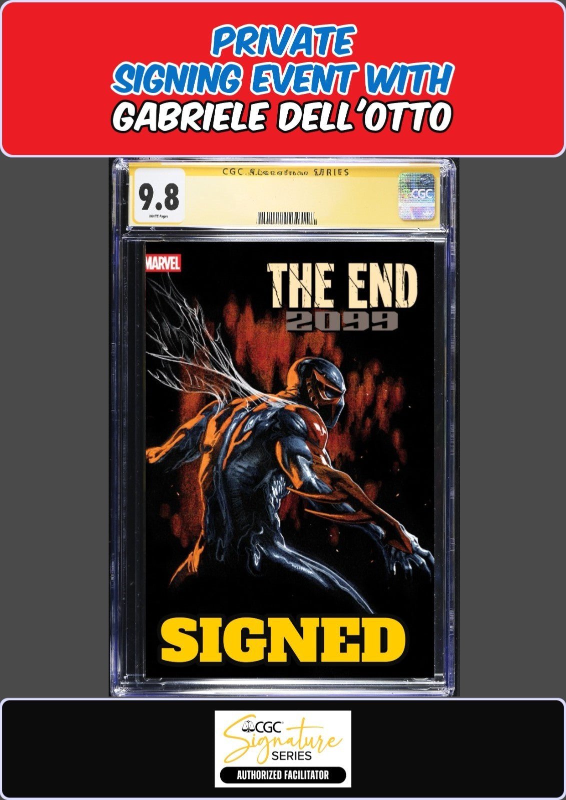 THE END 2099 #1 CGC SS 9.8 PRIVATE SIGNING GABRIELE DELL'OTTO SIGNED PRESALE