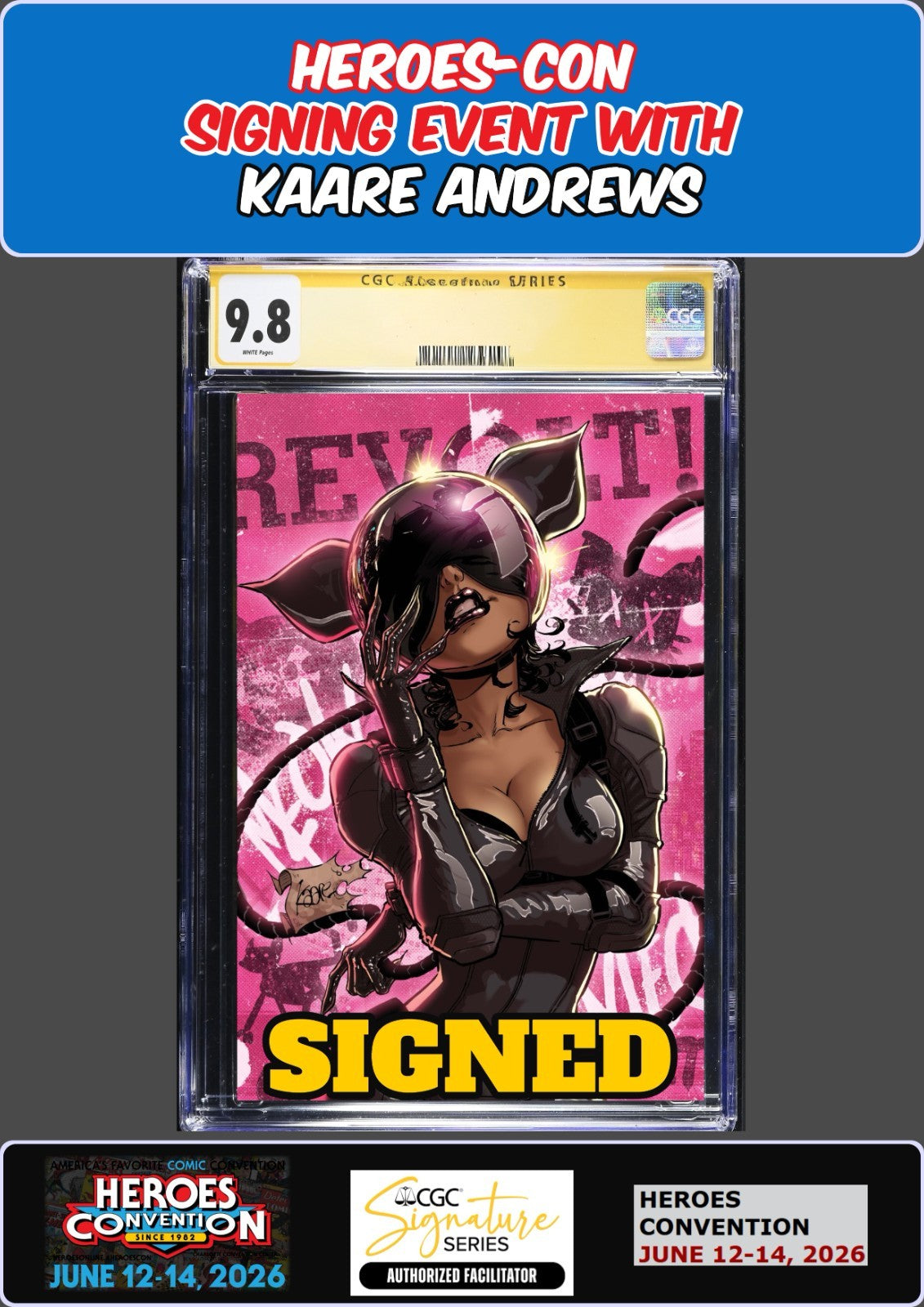 ABSOLUTE CATWOMAN #1 VARIANT CGC SS 9.8 KAARE ANDREWS HEROES-CON SIGNED PRESALE