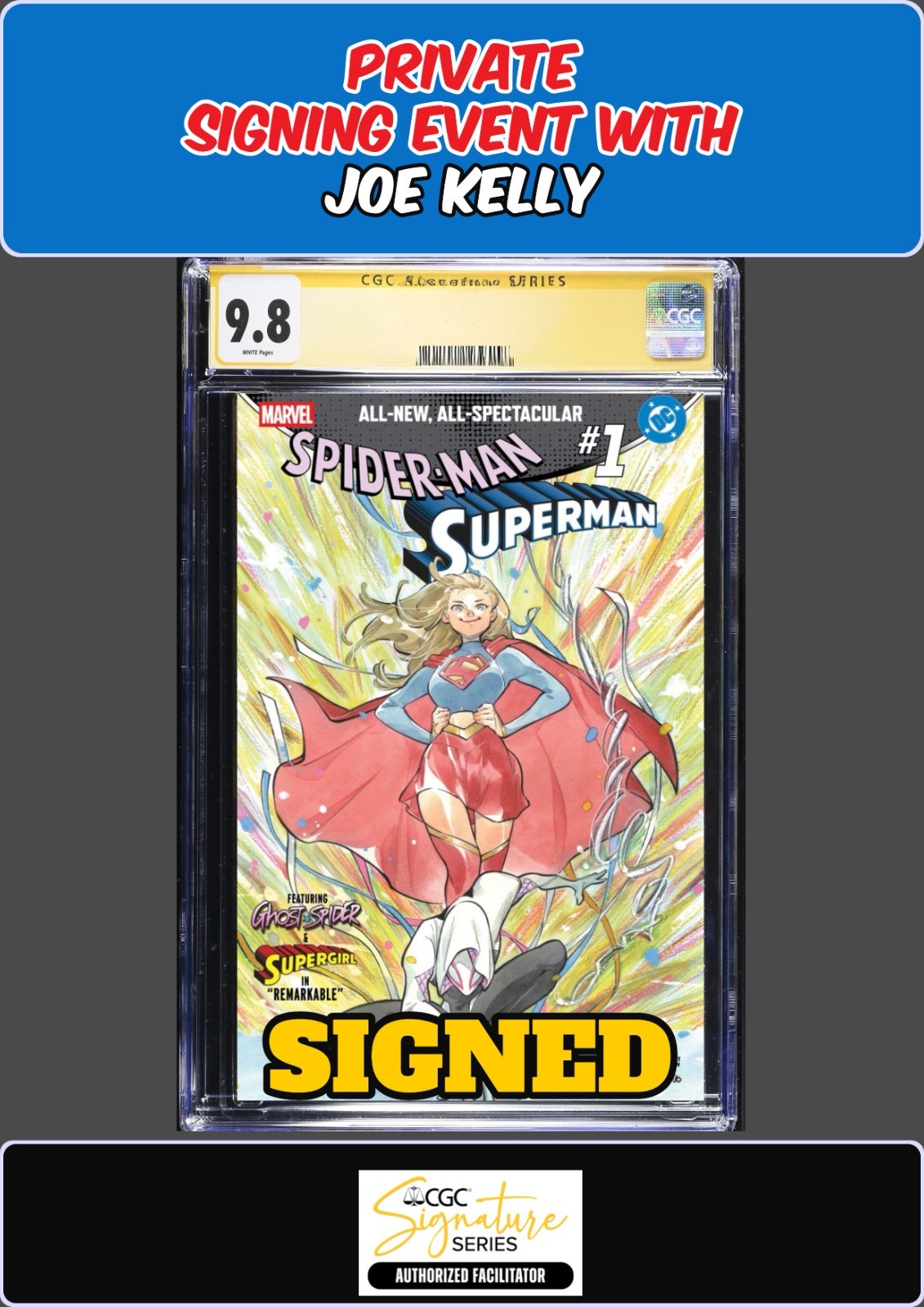 SPIDER-MAN SUPERMAN #1 PEACH MOMOKO CGC SS JOE KELLY PRIVATE SIGNING PRESALE