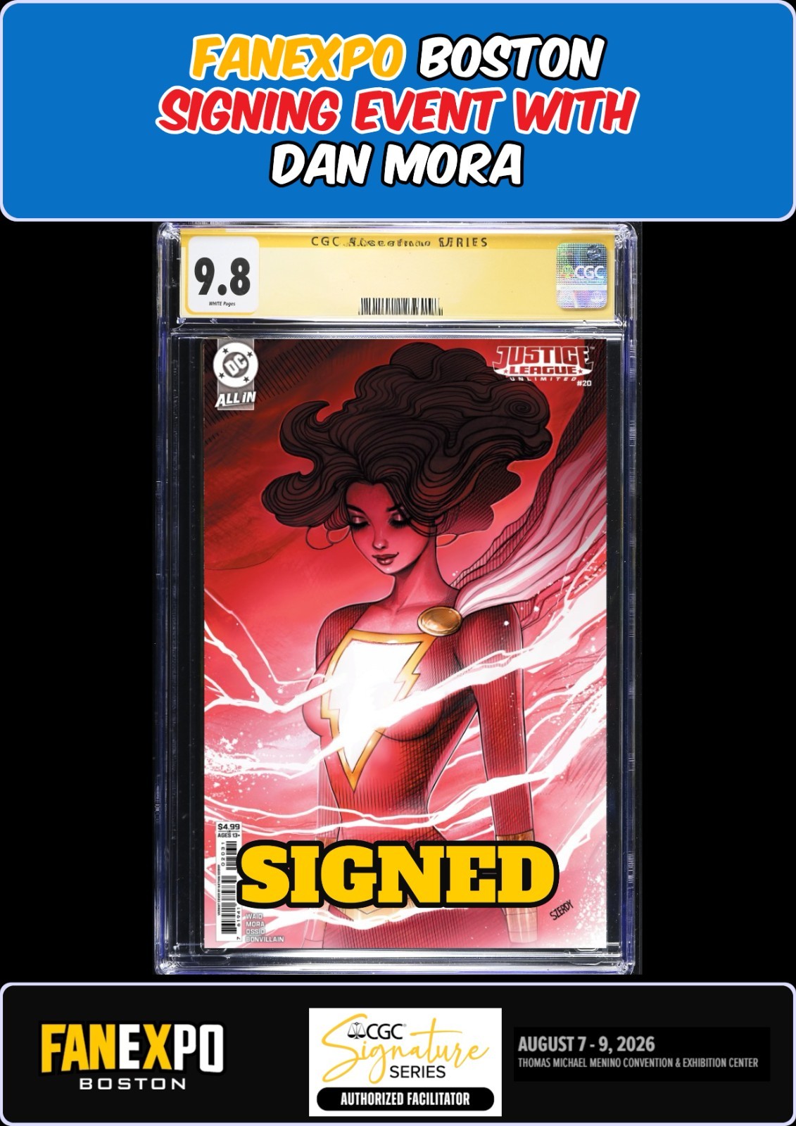 JUSTICE LEAGUE UNLIMITED #20 SZERDY CGC SS 9.8 DAN MORA SIGNED FANEXPO PRESALE