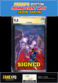 ABSOLUTE SUPERMAN #22 MAIN CGC SS 9.8 JASON AARON SIGNED FANEXPO BOSTON PRESALE