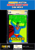 SUPERMAN #40 MARK SPEARS CGC SS 9.8 DAN MORA SIGNED FANEXPO PRESALE
