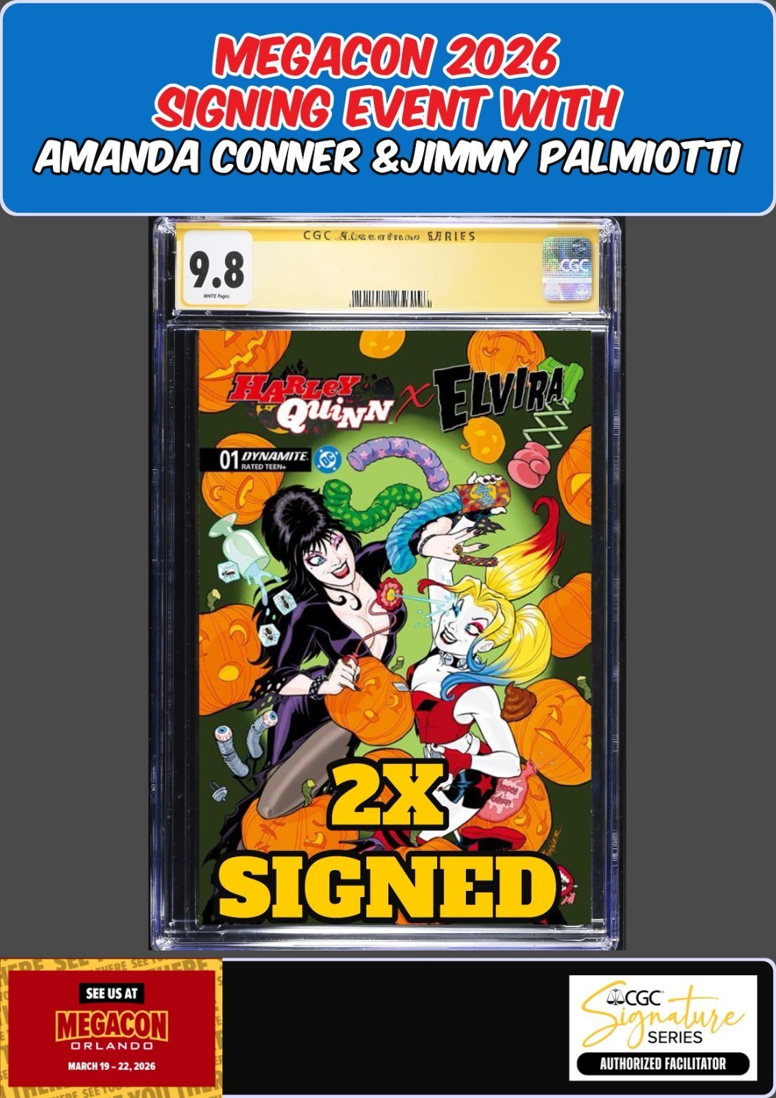 HARLEY QUINN X ELVIRA #1 MAIN CGC 9.8 PALMIOTTI/CONNER 2X SIGNED PRESALE