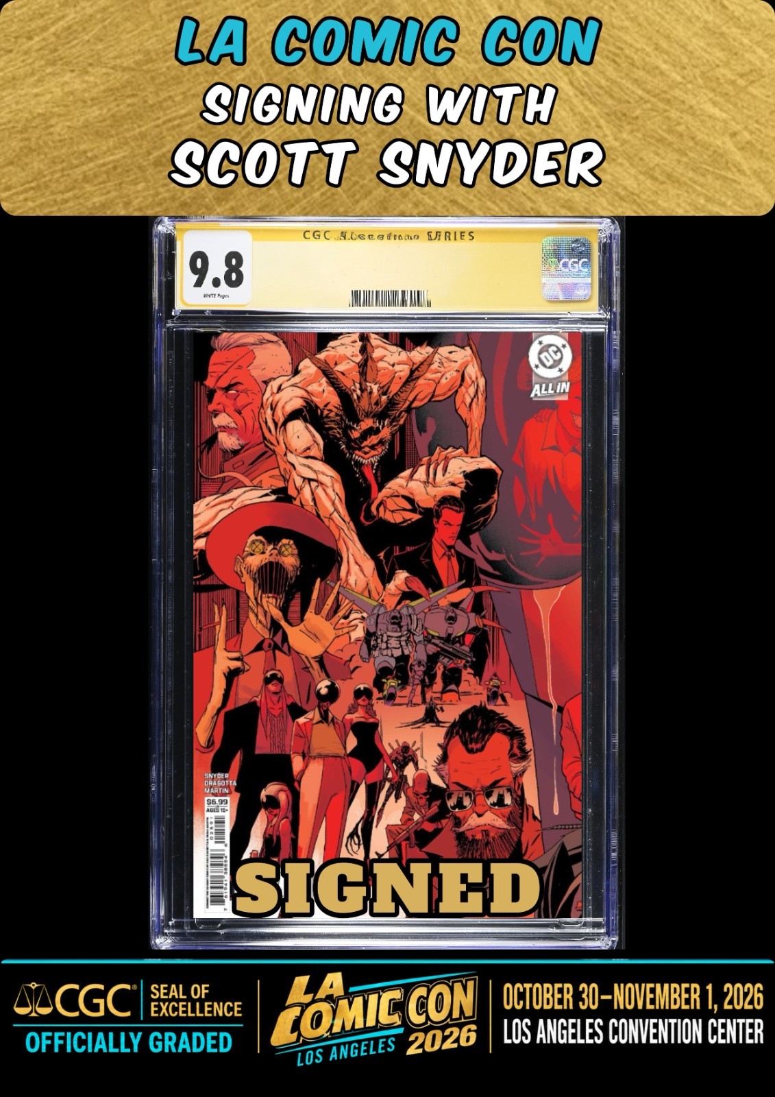 ABSOLUTE BATMAN #25 DRAGOTTA CGC SS 9.8 SIGNED SCOTT SNYDER LA COMIC CON PRESALE