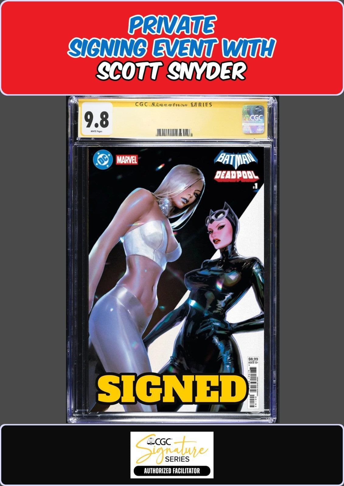 BATMAN DEADPOOL #1 SOZOMAIKA CGC SS 9.8 SCOTT SNYDER PRIVATE SIGNING PRESALE