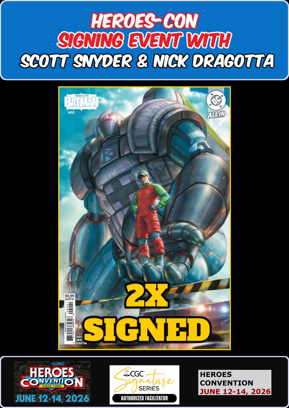 ABSOLUTE BATMAN #20 EOM RAW  SNYDER/DRAGOTTA SIGNED HEROES-CON PRESALE NM/COA