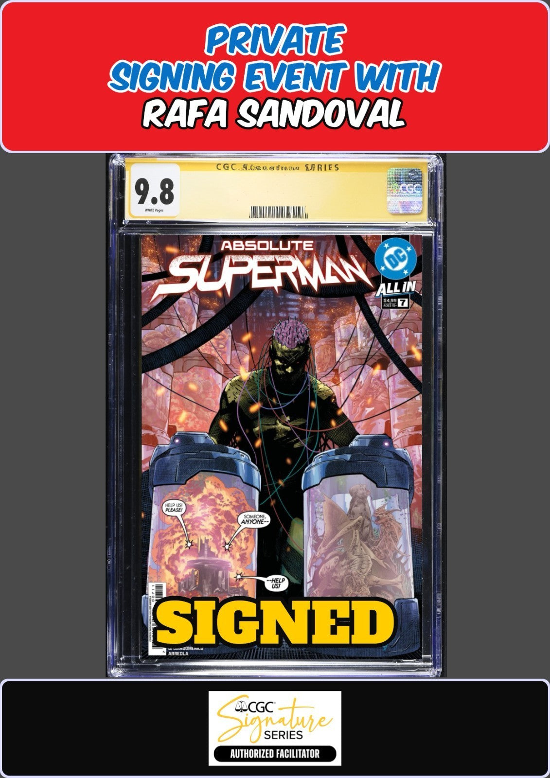 ABSOLUTE SUPERMAN #7 MAIN COVER CGC SS 9.8 RAFA SANDOVAL PRIVATE SIGNING PRESALE