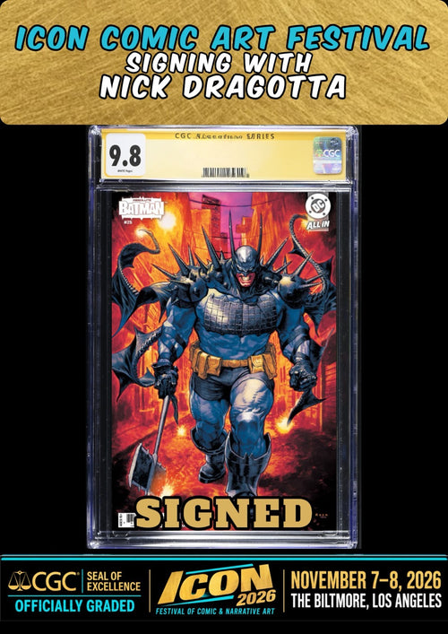 ABSOLUTE BATMAN #25 LAROSA CGC SS 9.8 SIGNED NICK DRAGOTTA ICON FESTIVAL PRESALE