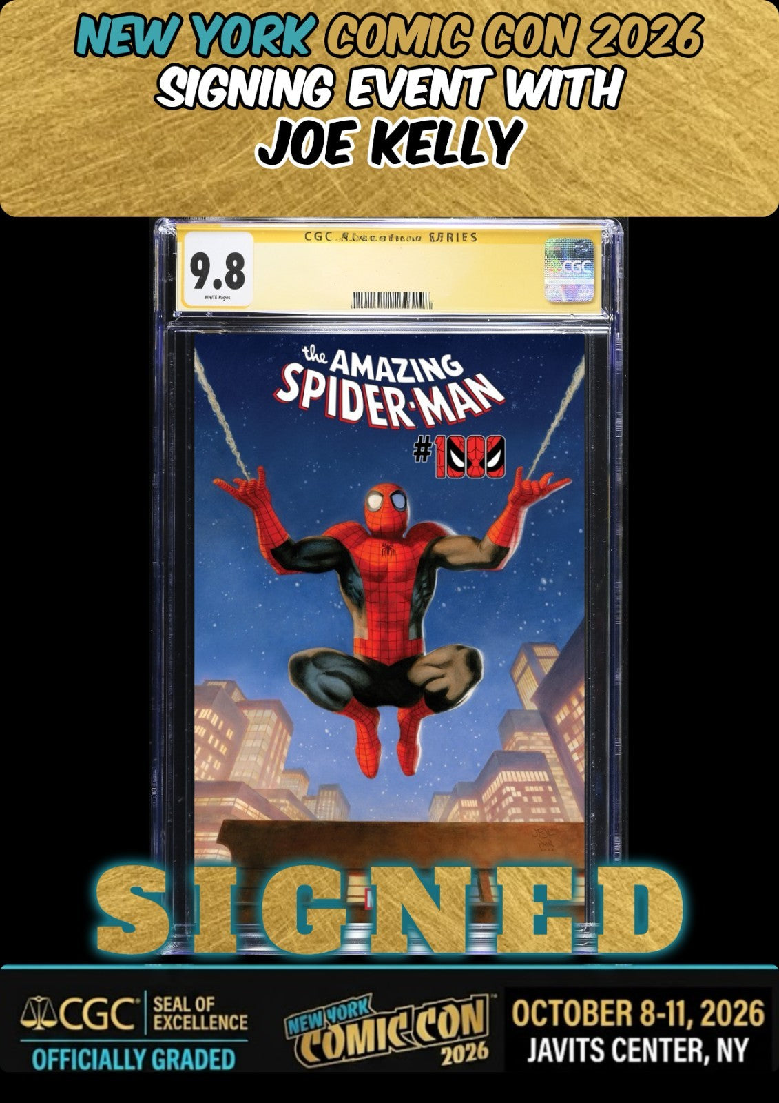 AMAZING SPIDER-MAN #1000 PAOLO RIVERA CGC SS 9.8 SIGNED JOE KELLY NYCC PRESALE