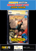 ABSOLUTE SUPERMAN #20 MAIN CGC SS 9.8 JASON AARON SIGNED FANEXPO BOSTON PRESALE
