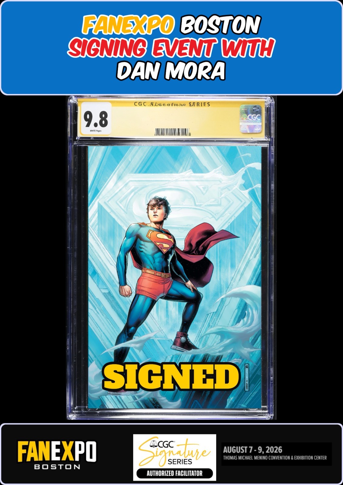 ACTION COMICS #1101 CHEUNG FOIL CGC SS 9.8 DAN MORA SIGNED FANEXPO PRESALE