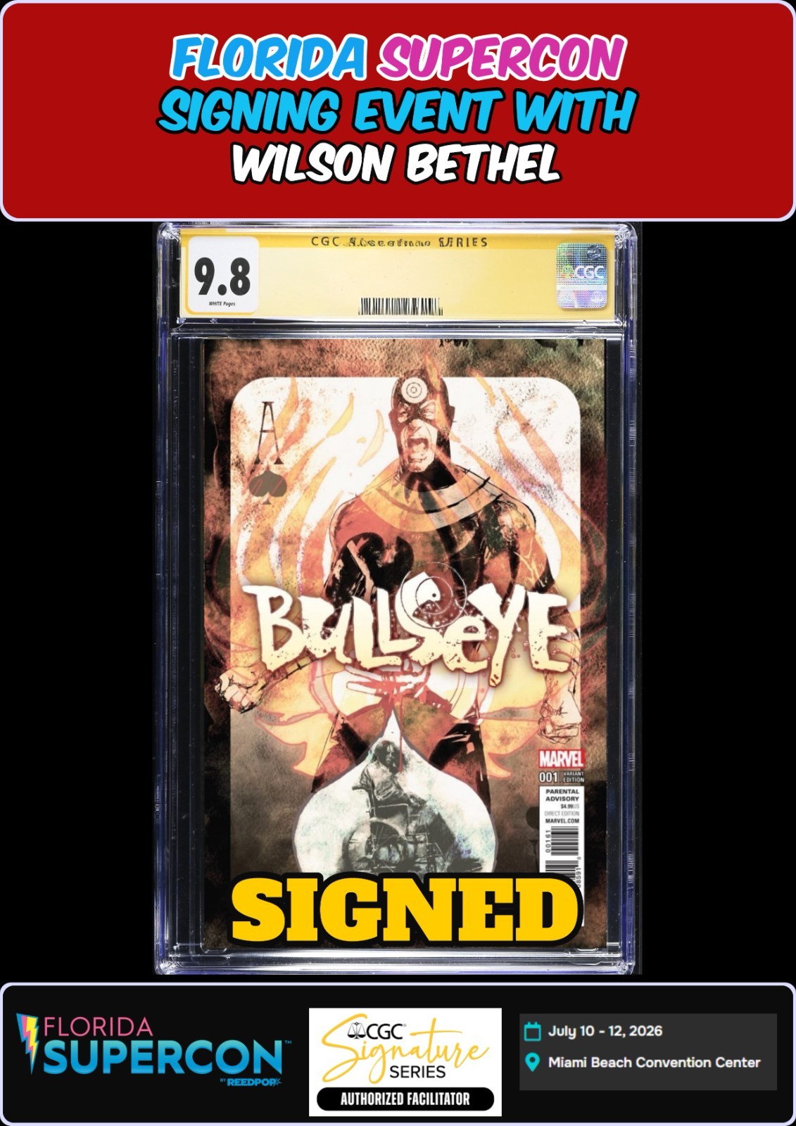 BULLSEYE #1 SIENKIEWICZ CGC SS SIGNED WILSON BETHEL FLORIDA SUPERCON PRESALE