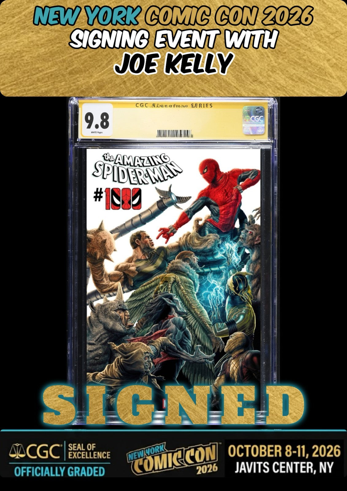 AMAZING SPIDER-MAN #1000 LEE BERMEJO CGC SS 9.8 SIGNED JOE KELLY NYCC PRESALE