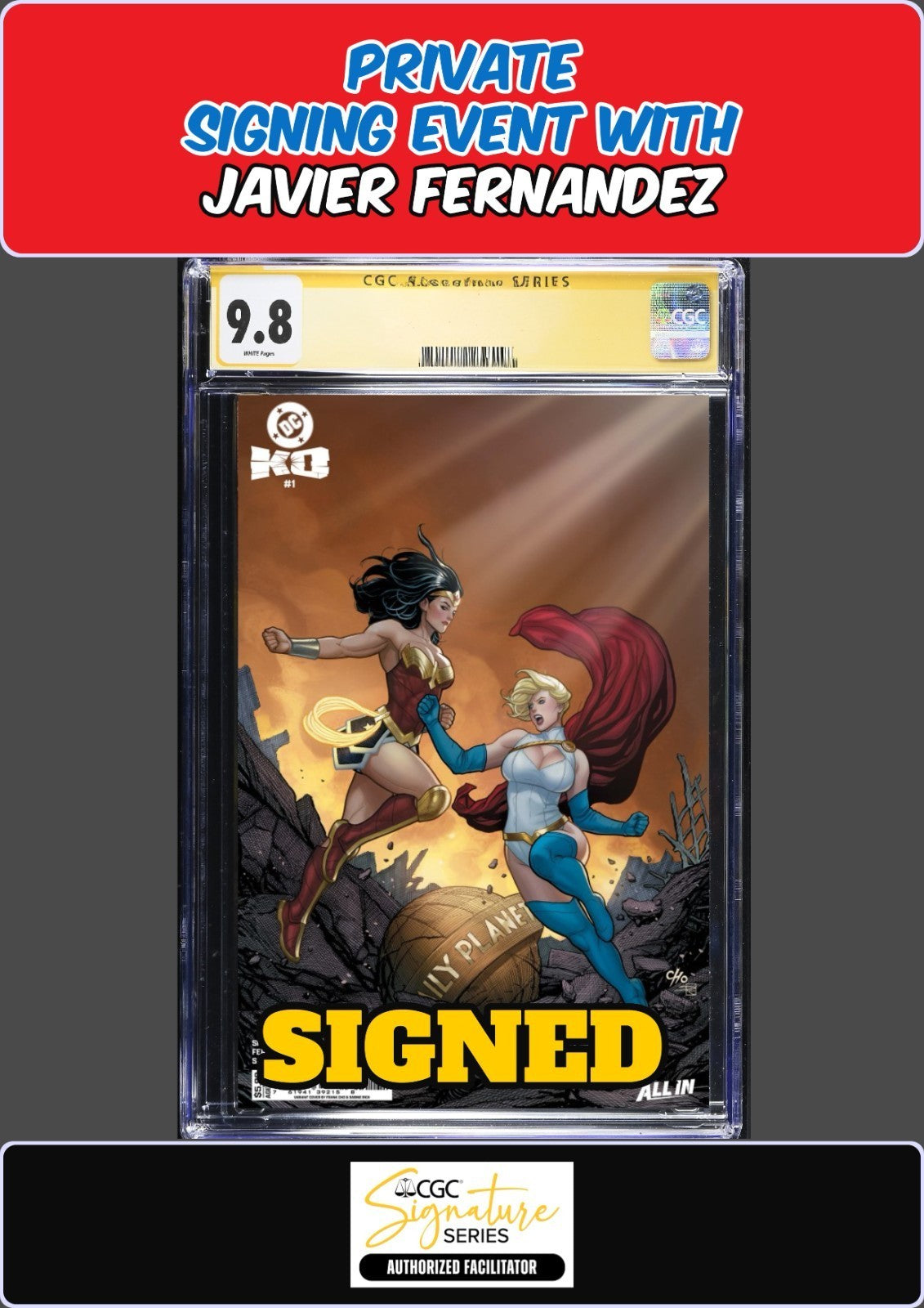 DC K.O. #1 FRANK CHO CGC SS 9.8 JAVIER FERNANDEZ SIGNED PRIVATE SIGNING PRESALE