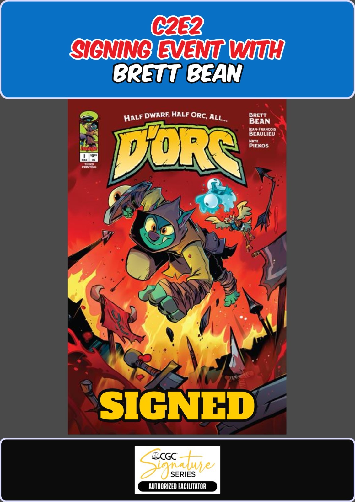 D'ORC #1 3RD PRINT IMAGE COMICS BRETT BEAN SIGNED C2E2 PRESALE W/COA