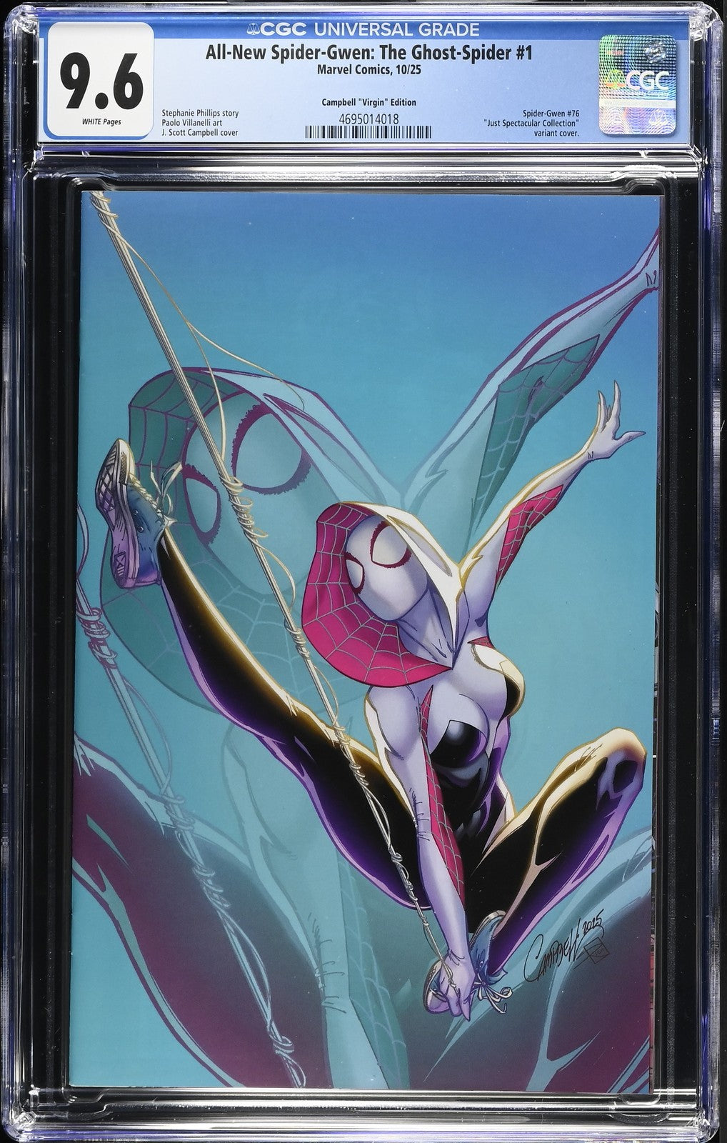 ALL NEW SPIDER-GWEN GHOST SPIDER #1 J SCOTT CAMPBELL 1:100 VIRGIN CGC 9.6