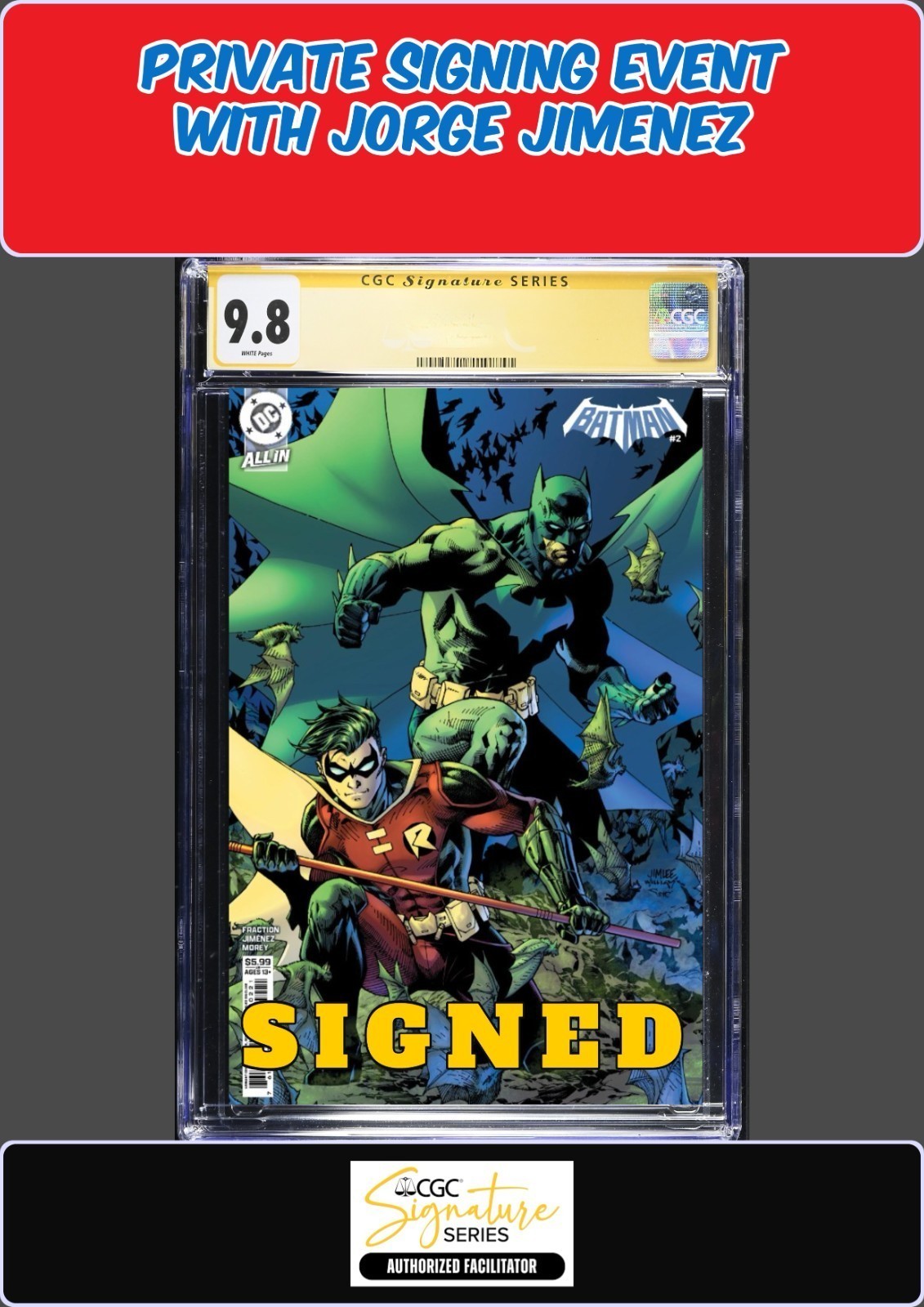 BATMAN #2 JIM LEE VAR CGC SS 9.8 JORGE JIMENEZ SIGNED PRIVATE SIGNING PRESALE