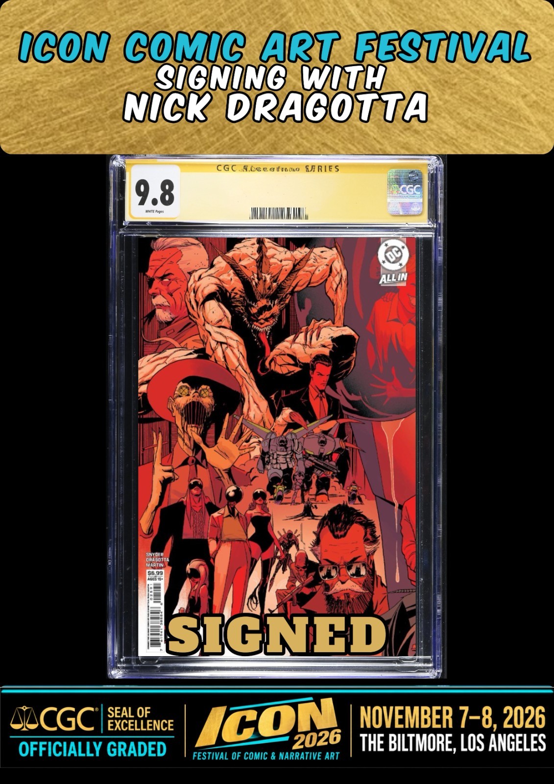ABSOLUTE BATMAN #25 CONNECTING CGC SS 9.8 SIGNED NICK DRAGOTTA ICON FEST PRESALE