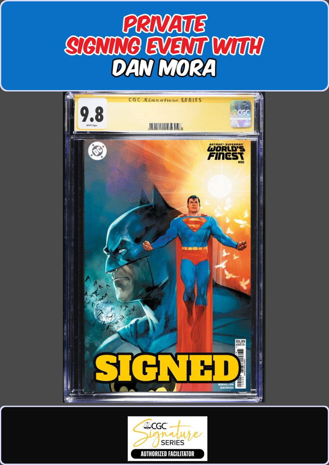 BATMAN SUPERMAN WORLDS FINEST #50 ROD REIS CGC SS 9.8 DAN MORA  SIGNING PRESALE