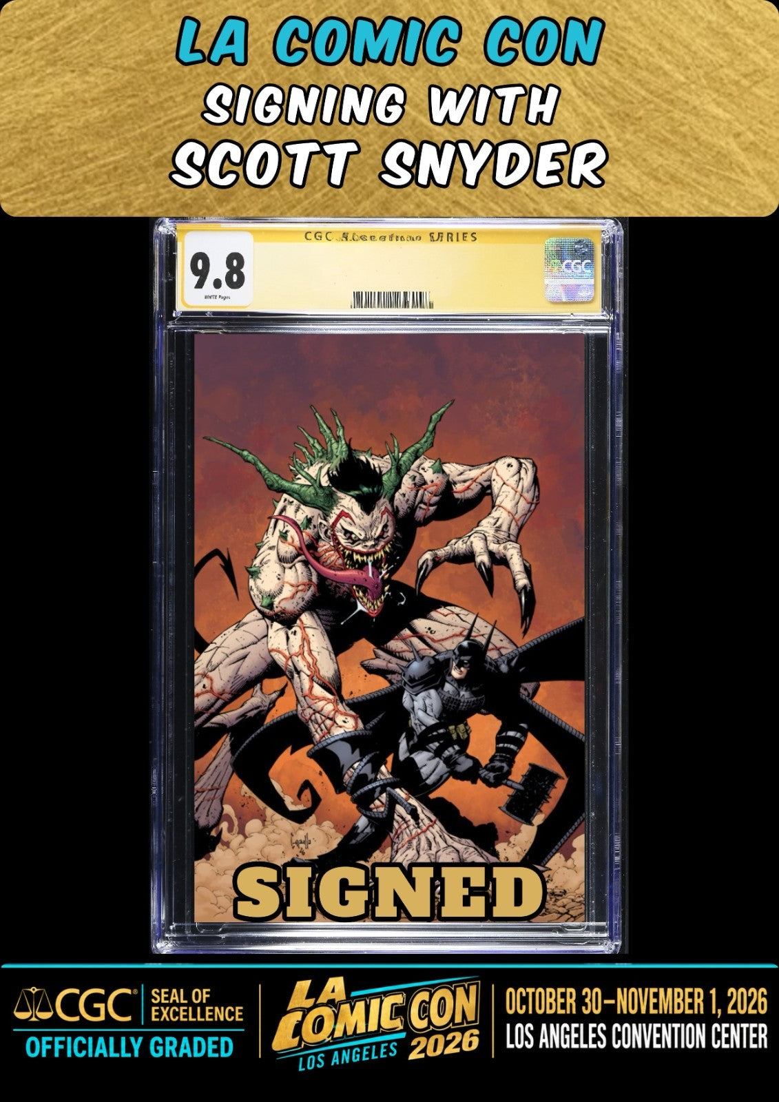 ABSOLUTE BATMAN #25 CAPULLO CGC SS 9.8 SIGNED SCOTT SNYDER LA COMIC CON PRESALE