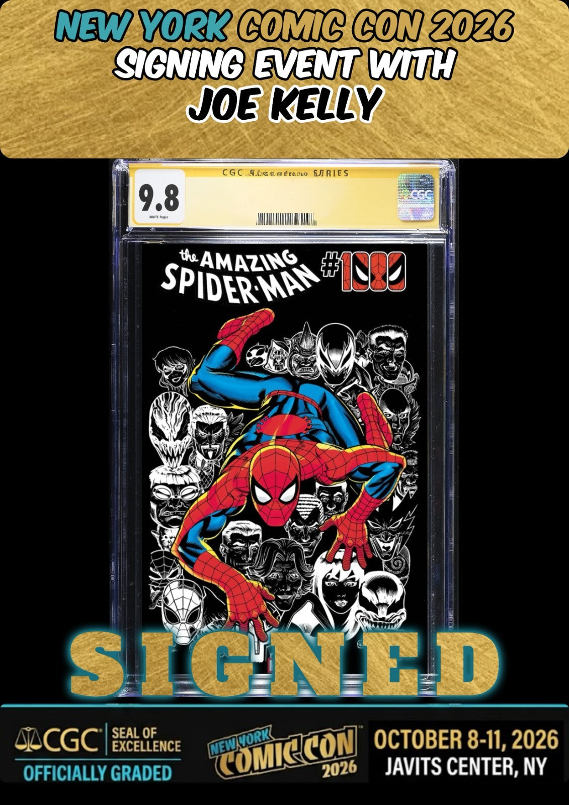AMAZING SPIDER-MAN #1000 MCGUINESS FOIL CGC SS 9.8 SIGNED JOE KELLY NYCC PRESALE