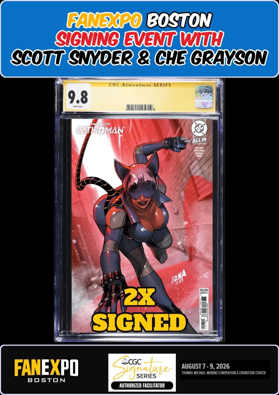 ABSOLUTE CATWOMAN 1 NAKAYAMA CGC SS 9.8 SNYDER/GRAYSON 2X SIGNED FANEXPO PRESALE