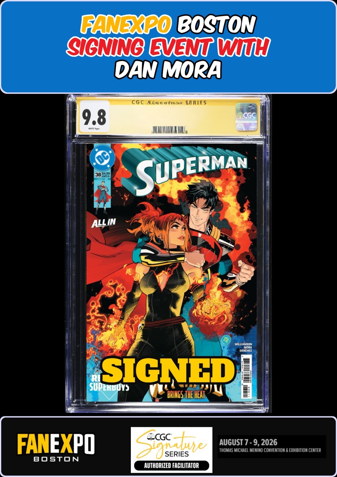 SUPERMAN #39 MAIN CGC SS 9.8 DAN MORA SIGNED FANEXPO PRESALE
