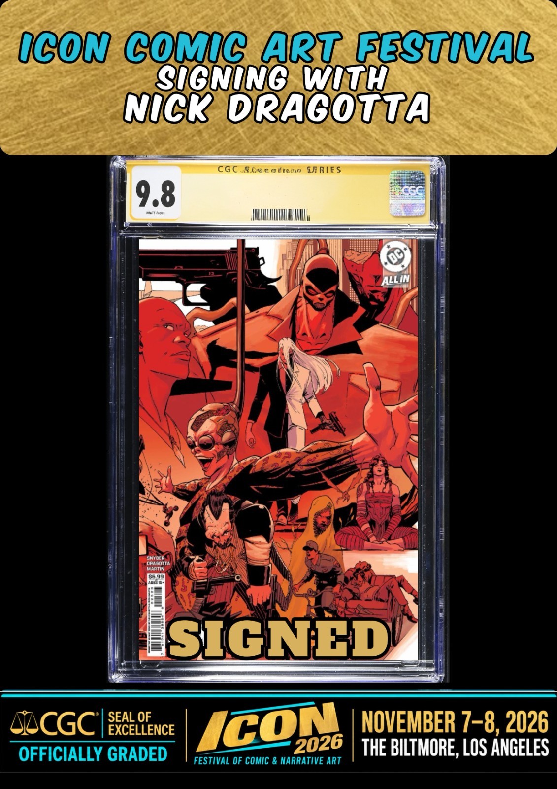 ABSOLUTE BATMAN #25 CONNECTING CGC SS 9.8 SIGNED NICK DRAGOTTA ICON FEST PRESALE