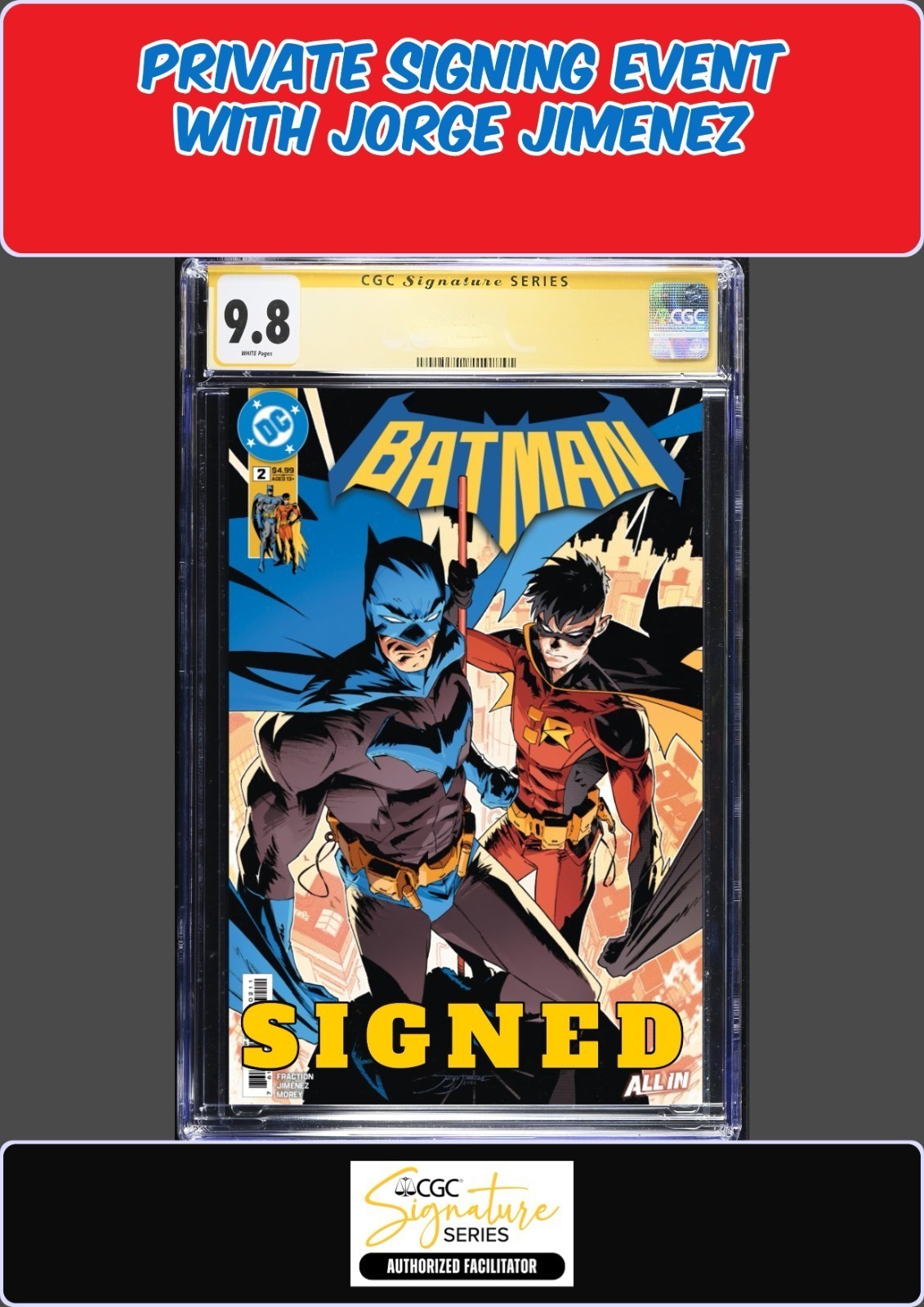 BATMAN #2 MAIN COVER CGC SS 9.8 JORGE JIMENEZ SIGNED PRIVATE SIGNING PRESALE