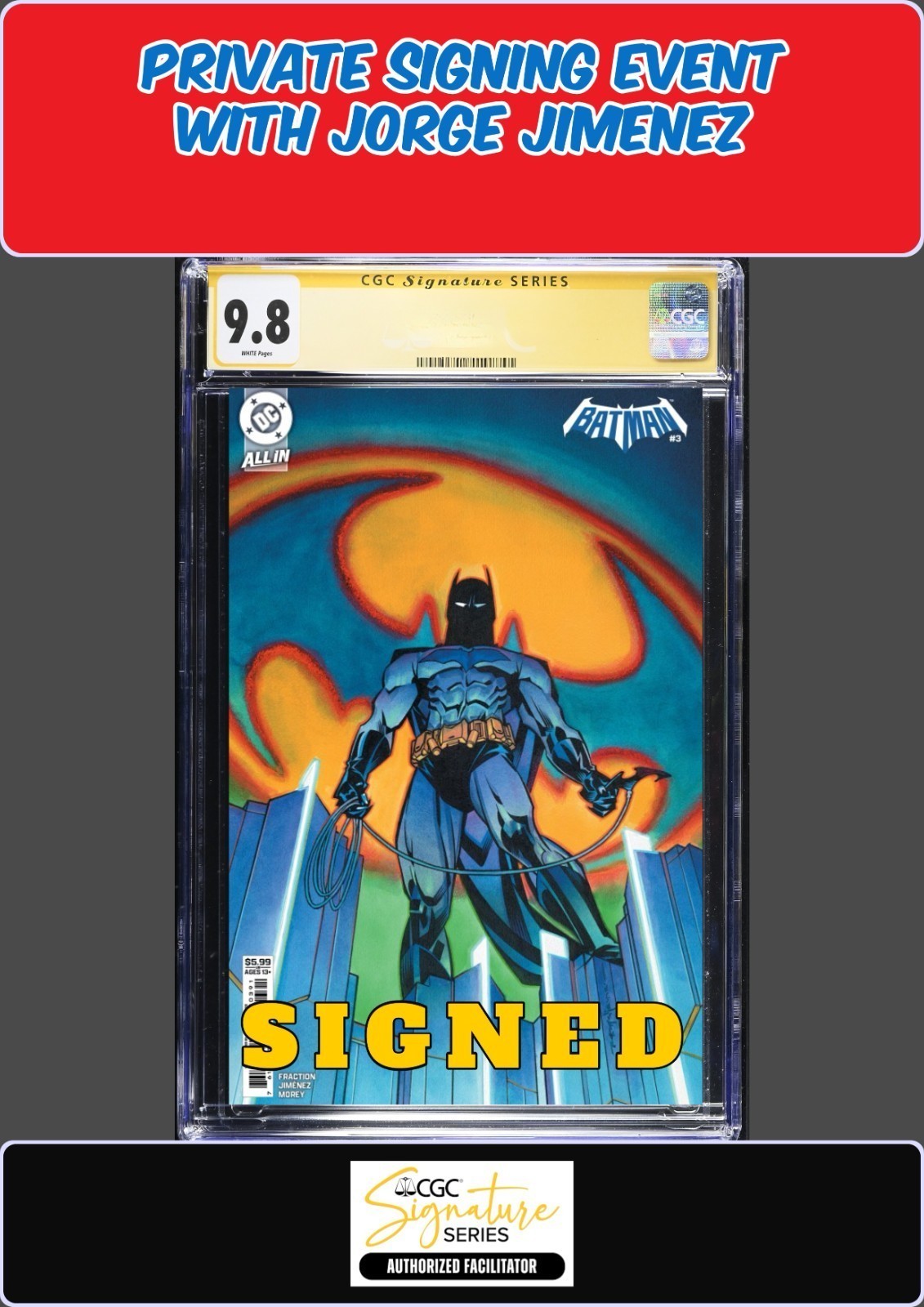 BATMAN #3 STELREEZE VAR CGC SS 9.8 JORGE JIMENEZ SIGNED PRIVATE SIGNING PRESALE