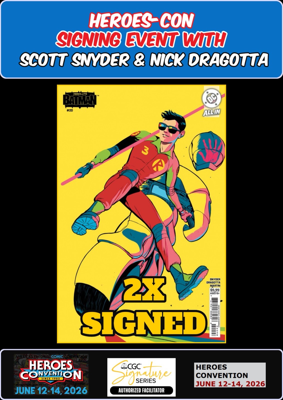 ABSOLUTE BATMAN #20 RODRIGUEZ  SNYDER/DRAGOTTA SIGNED HEROES-CON PRESALE NM/COA