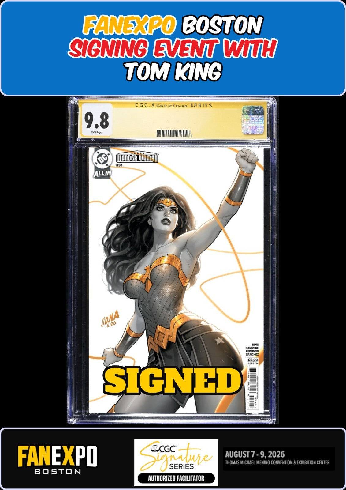 WONDER WOMAN #34 NAKAYAMA CGC SS 9.8 TOM KING SIGNED FANEXPO BOSTON PRESALE