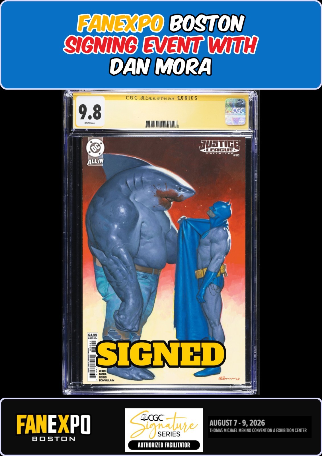 JUSTICE LEAGUE UNLIMITED #20 TOMMASO CGC SS 9.8 DAN MORA SIGNED FANEXPO PRESALE