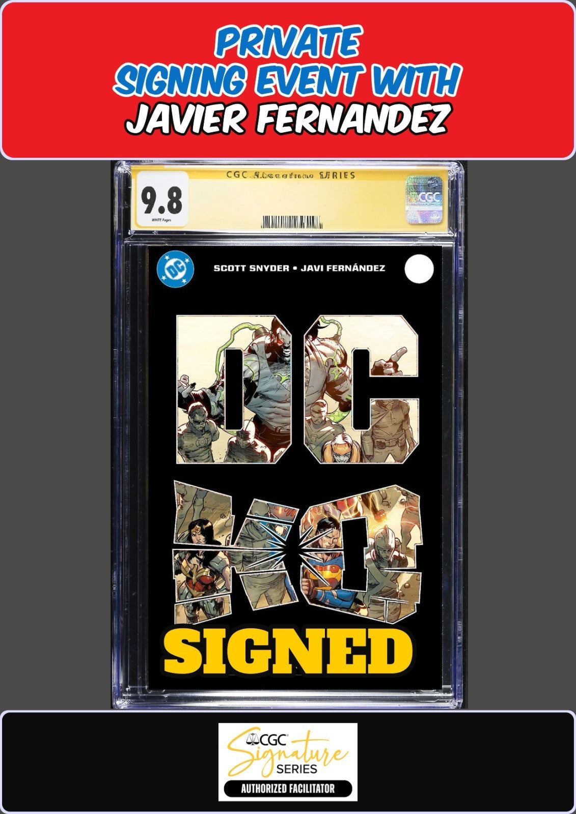 DC K.O. #2 MAIN CGC SS 9.8 JAVIER FERNANDEZ PRIVATE SIGNING PRESALE