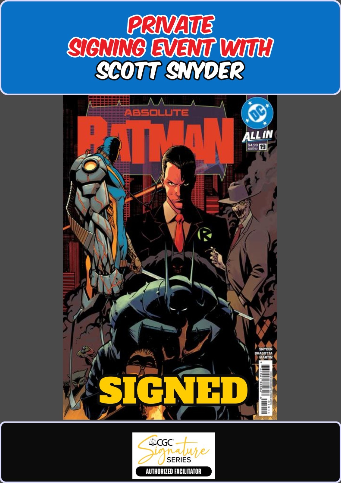 ABSOLUTE BATMAN #19 NICK DRAGOTTA RAW SCOTT SNYDER SIGNING PRESALE NM/COA