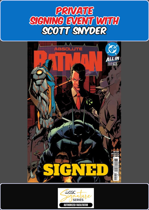 ABSOLUTE BATMAN #19 NICK DRAGOTTA RAW SCOTT SNYDER SIGNING PRESALE NM/COA