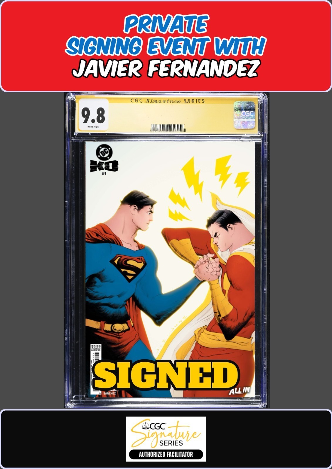 DC K.O. #1 JAE LEE CGC SS 9.8 JAVIER FERNADEZ SIGNED PRIVATE SIGNING PRESALE