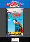 ACTION COMICS #1096 CGC SS 9.8 DAN MORA SIGNED PRIVATE SIGNING PRESALE