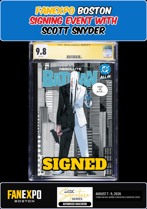 ABSOLUTE BATMAN #21 TWO-FACE CGC SS 9.8 SCOTT SNYDER SIGNED FANEXPO PRESALE
