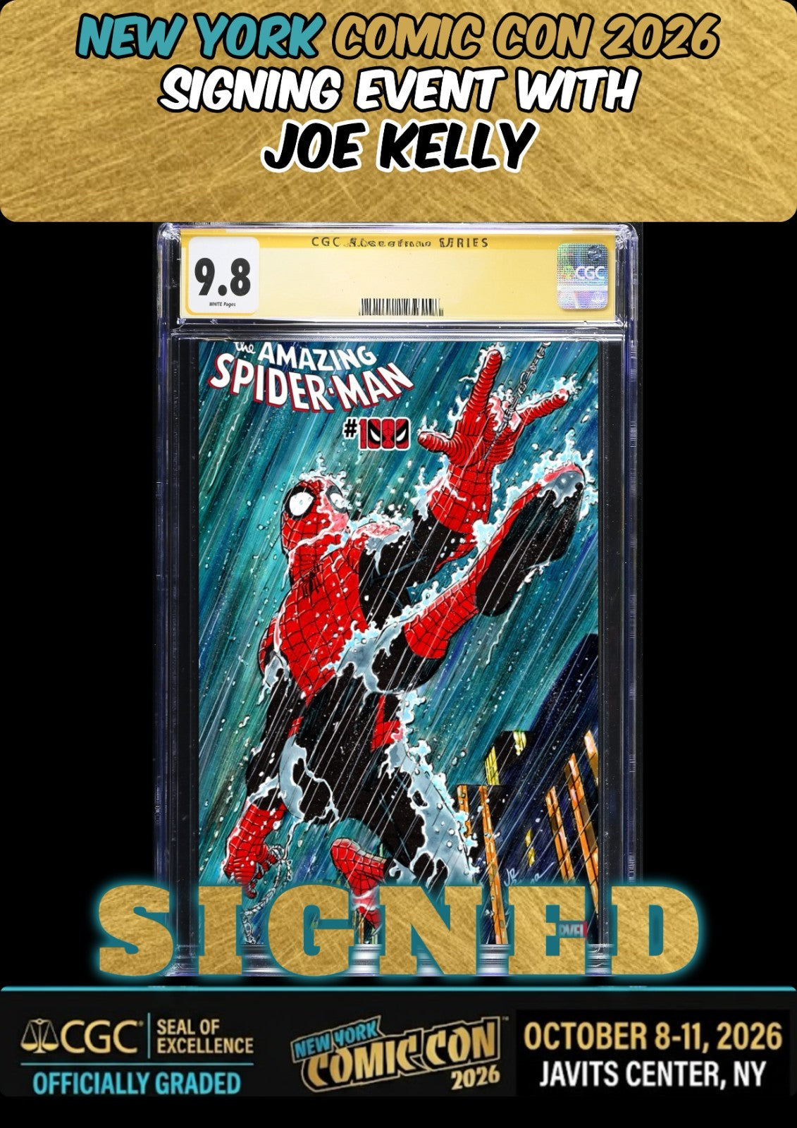 AMAZING SPIDER-MAN #1000 JOHN ROMITA JR CGC SS 9.8 SIGNED JOE KELLY NYCC PRESALE